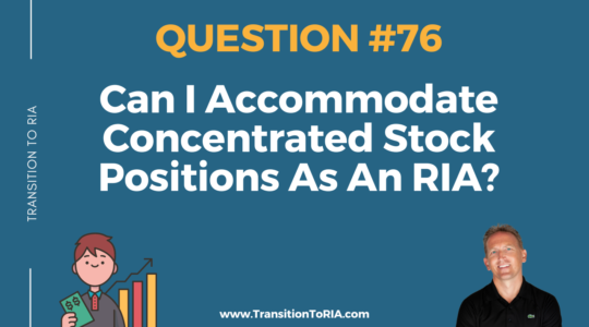 Transition To RIA Question & Answer series.